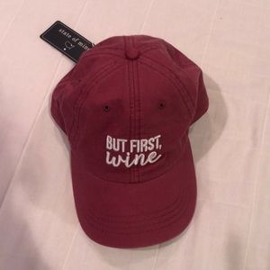 “But first, wine” baseball hat - new with tags!!!